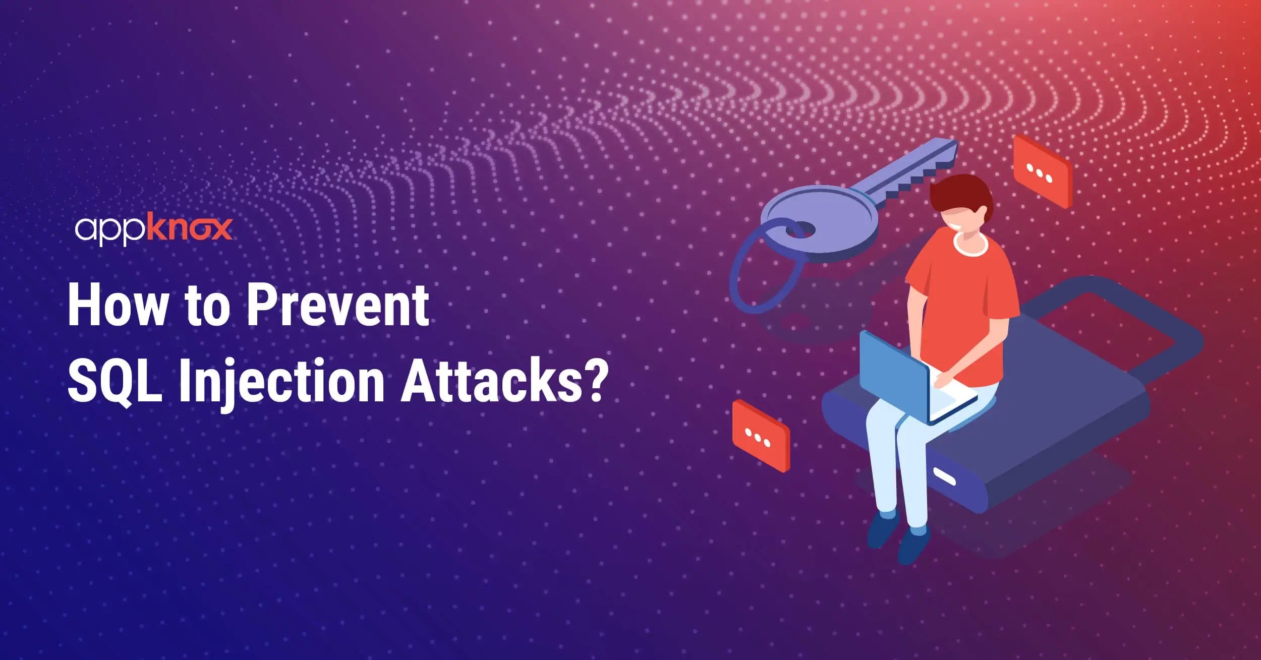 How Do SQL Injection Attacks Affect Application Security?